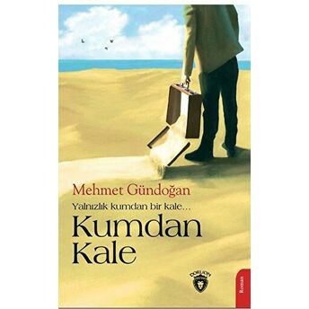 Kumdan Kale Mehmet Gündoğan