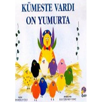 Kümeste Vardı On Yumurta Yeşim Akbulut Özlü