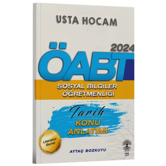 Künçe Yayınları 2024 Öabt Sosyal Bilgiler Öğretmenliği Tarih Usta Hocam Konu Anlatımı Aytaç Bozkuyu