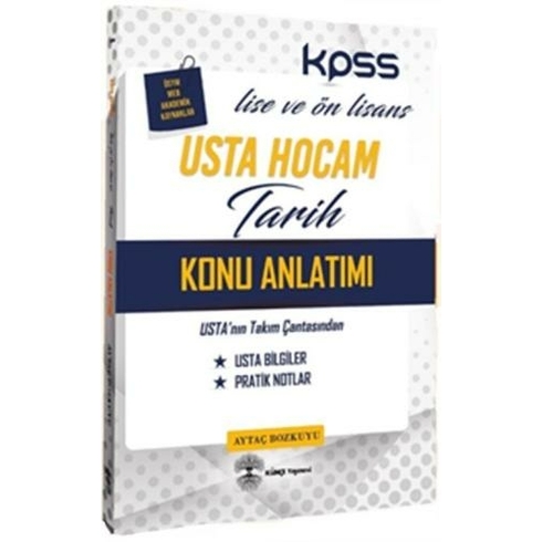 Künçe Yayınları Kpss Tarih Lisans Ve Ön Lisans Usta Hocam Konu Anlatımlı Aytaç Bozkuyu