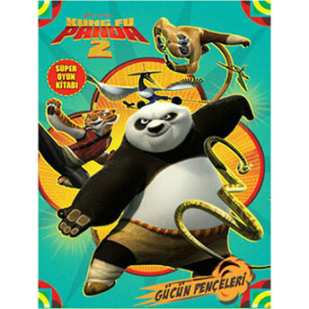 Kung Fu Panda 2: Gücün Pençeleri Süper Oyun Kitabı Kolektif