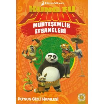 Kung Fu Panda Muhteşemlik Efsaneleri - Po Nun Gizli Hamlesi Kolektif