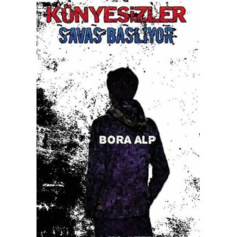 Künyesizler Savaş Başlıyor Bora Alp