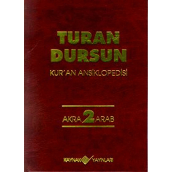 Kur’an Ansiklopedisi Cilt 2 Akra-Arab Turan Dursun