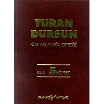 Kur’an Ansiklopedisi Cilt 5 Dua-Hicret Turan Dursun