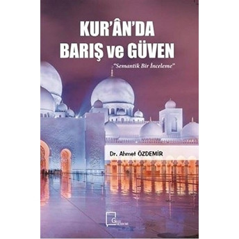 Kur’an’da Barış Ve Güven