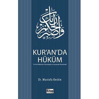 Kur’an’da Hüküm Mustafa Keskin