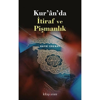 Kur’ân’da Itiraf Ve Pişmanlık Kolektif