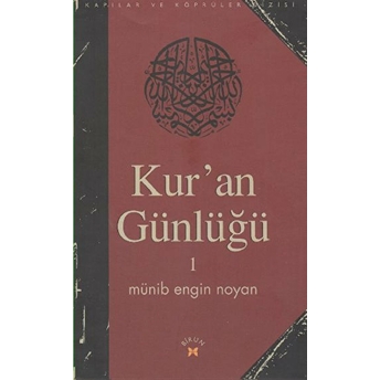 Kur’an Günlüğü 1 Münib Engin Noyan