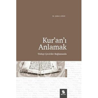 Kur’an’ı Anlamak Şükrü Aydın