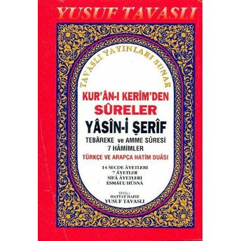 Kur’an-I Kerim’den Sureler - Yasin-I Şerif (Cep Boy) (C30) Yusuf Tavaslı