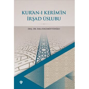 Kur’an-I Kerim’in Irşad Üslubu Esra Hacımüftüoğlu