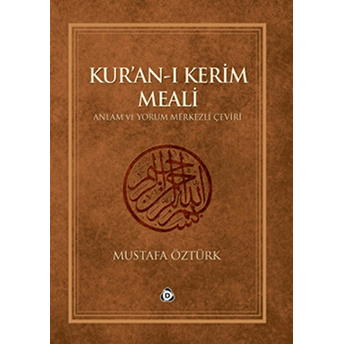 Kur’an-I Kerim Meali (Rahle Boy) Ciltli Mustafa Öztürk