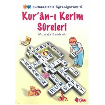 Kur’ân-I Kerim Süreleriı: Bulmacalarla Öğreniyorum 6 Mustafa Baydemir