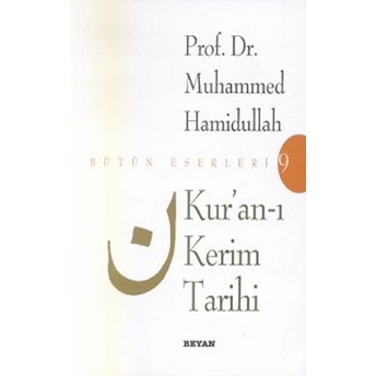 Kur’an-I Kerim Tarihi Bütün Eserleri 9 Muhammed Hamidullah