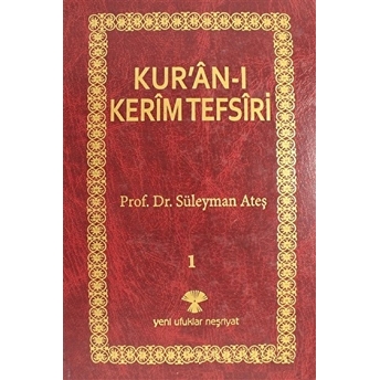 Kur’an-I Kerim Tefsiri 1 Ciltli Süleyman Ateş