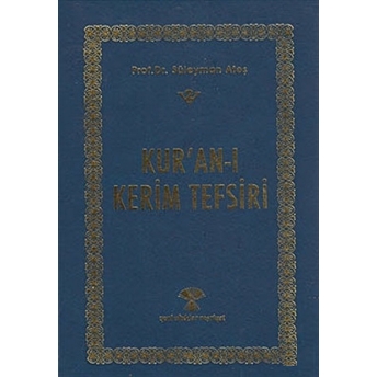 Kur’an-I Kerim Tefsiri 2 Ciltli Süleyman Ateş