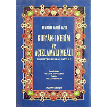 Kur’an-I Kerim Ve Açıklamalı Meali Ciltli Elmalılı Muhammed Hamdi Yazır