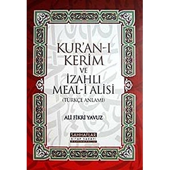 Kur’an-I Kerim Ve Izahlı Meal-I Alisi Ciltli Kolektif