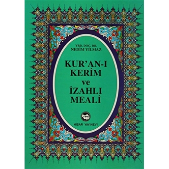 Kur’an-I Kerim Ve Izahlı Meali (Orta Boy) Ciltli Nedim Yılmaz