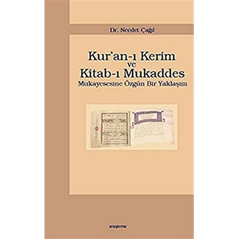 Kur’an-I Kerim Ve Kitab-I Mukaddes Necdet Çağıl