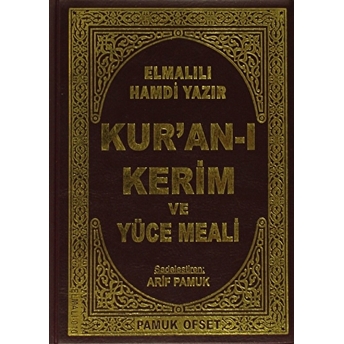 Kur’an-I Kerim Ve Yüce Meali (Çanta Boy Kılıflı - Elmalılı-010) Elmalılı Muhammed Hamdi Yazır