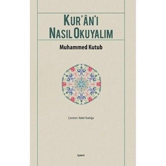 Kur’an-I Nasıl Okuyalım Muhammed Kutub