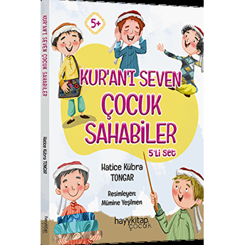 Kur’an’ı Seven Çocuk Sahabiler 5’Li Set Hatice Kübra Tongar