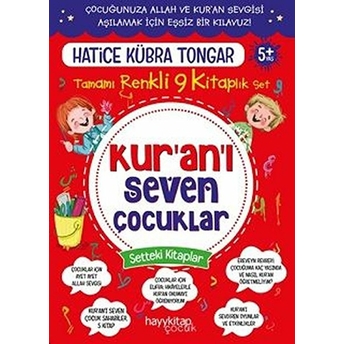 Kur’an’ı Seven Çocuklar 9’Lu Set Hatice Kübra Tongar