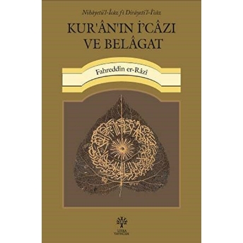 Kur’an’ın Icazı Ve Belagat Fahreddin Er-Razi