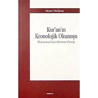 Kur’an’ın Kronolojik Okunuşu Mesut Okumuş