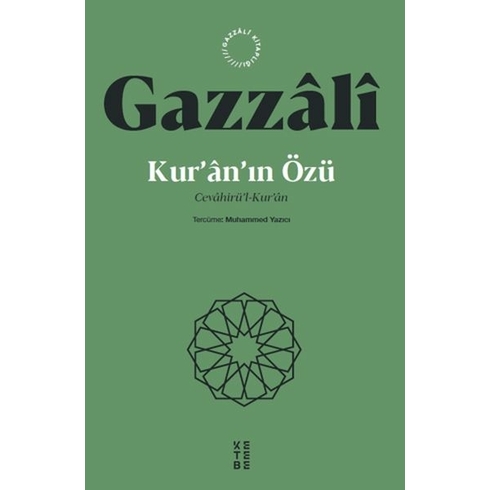 Kur’an’ın Özü Cevahirü’l-Kur’an Imam Gazali