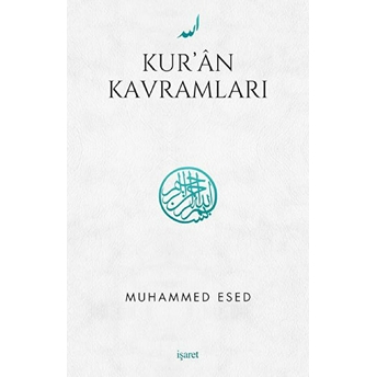 Kur’an Kavramları Muhammed Esed