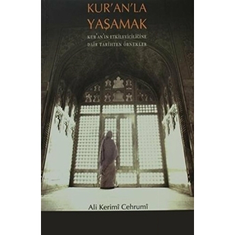 Kur’an’la Yaşamak Ali Kerimi Cehrumi