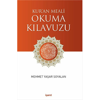 Kur’an Meali Okuma Kılavuzu Mehmet Yaşar Soyalan