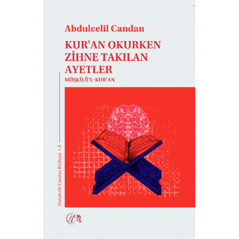 Kur’an Okurken Zihne Takılan Ayetler Müşkilü’l-Kur’an Abdulcelil Candan