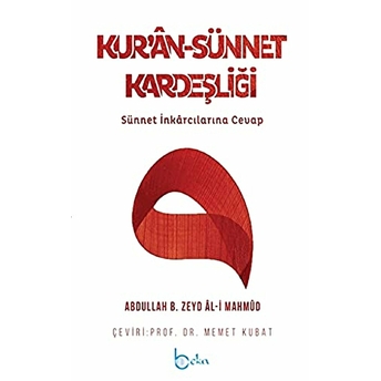 Kur’an - Sünnet Kardeşliği