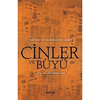 Kur’an Ve Hadislere Göre Cinler-Büyü Ali Osman Ateş