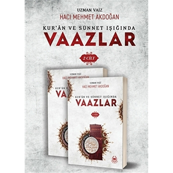 Kur’an Ve Sünnet Işığında Vaazlar (2 Cilt Takım) Ciltli Hacı Mehmet Akdoğan