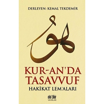 Kur-An'da Tasavvuf Kemal Tekdemir