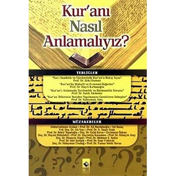 Kur’anı Nasıl Anlamalıyız? Kolektif