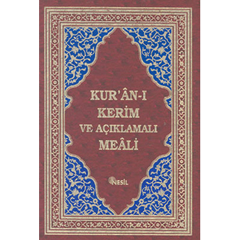 Kur'An-I Kerim Ve Açıklamalı Meali Bordo Kolektif