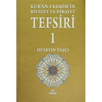 Kur'An-I Kerim'In Rivayet Ve Dirayet Tefsiri (5 Cilt Takım) Ciltli Hüseyin Taşçı