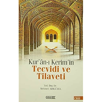 Kur'An-I Kerim'In Tecvidi Ve Tilaveti Mehmet Adıgüzel