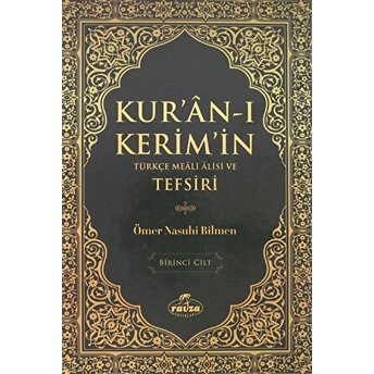 Kur'An-I Kerim'In Türkçe Meali Alisi Ve Tefsiri 1.Cilt Ciltli Ömer Nasuhi Bilmen