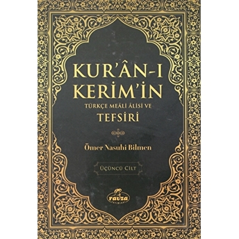 Kur'An-I Kerim'In Türkçe Meali Alisi Ve Tefsiri 3.Cilt Ciltli Ömer Nasuhi Bilmen