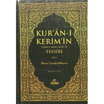 Kur'An-I Kerim'N Türkçe Meali Alisi Ve Tefsiri Cilt: 5 Ciltli Ömer Nasuhi Bilmen