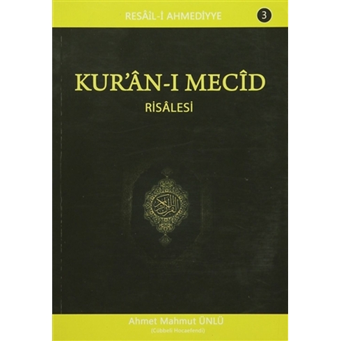 Kur'An-I Mecid Risalesi Ahmet Mahmut Ünlü