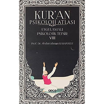 Kur'An Psikoloji Atlası Cilt: 8 Abdurrahman Kasapoğlu