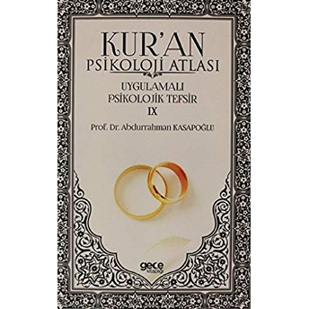 Kur'An Psikoloji Atlası Cilt: 9 Abdurrahman Kasapoğlu